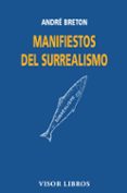 MANIFIESTOS DEL SURREALISMO de BRETON, ANDRE 