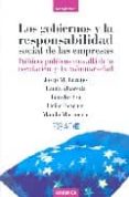 LOS GOBIERNOS Y LA RESPONSABILIDAD SOCIAL DE LAS EMPRESAS di VV.AA. 