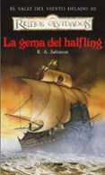 LA GEMA DEL HALFLING de SALVATORE, R.A. 