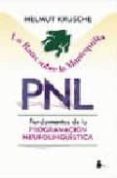 LA RANA SOBRE LA MANTEQUILLA: PNL. FUNDAMENTOS DE LA PROGRAMACION NEUROLINGISTICO de KRUSCHE, HELMUT 