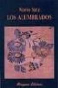 LOS ALUMBRADOS de SATZ, MARIO 