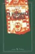 LA FILOSOFIA Y EL CINE di VV.AA. 