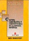 CULTURA CORPORATIVA Y COMPETITIVIDAD DE LA EMPRESA ESPAOLA de GARCIA ECHEVARRIA, SANTIAGO 