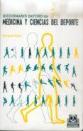 DICCIONARIO OXFORD DE MEDICINA Y CIENCIAS DEL DEPORTE de KENT, MICHAEL 