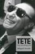 TETE: CASI AUTOBIOGRAFIA de JURADO, MIQUEL 
