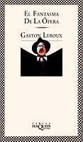 EL FANTASMA DE LA OPERA de LEROUX, GASTON 