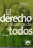 EL DERECHO AL ALCANCE DE TODOS (2 ED.) de GARCIA RAMIREZ, JULIO 
