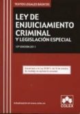 LEY DE ENJUICIAMIENTO CRIMINAL Y LEGISLACIN ESPECIAL di VV.AA. 