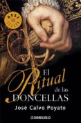EL RITUAL DE LAS DONCELLAS de CALVO POYATO, JOSE 
