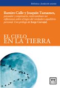 EL CIELO EN LA TIERRA de CALLE, RAMIRO 
