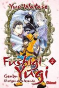 FUSHIGI YUGI: GENBU, EL ORIGEN DE LA LEYENDA N 2 de WATASE, YUU 