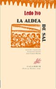 LA ALDEA DE SAL de IVO, LEDO 
