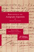 BIBLIOTECA DE AUTOGRAFOS ESPAOLES II (SIGLOS XVI-XVII) de JAURALDE POU, PABLO 