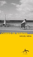 CAMBIO DE MARCHA de MENA, MIGUEL 