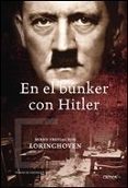 EN EL BUNKER CON HITLER di VON LORINGHOVEN, BERND FREYTANG 