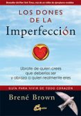 LOS DONES DE LA IMPERFECCIN de BROWN, BRENE 