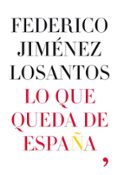 LO QUE QUEDA EN ESPAA de JIMENEZ LOSANTOS, FEDERICO 