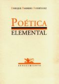 POETICA ELEMENTAL di BARRERO RODRIGUEZ, ENRIQUE 