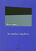 LAS NOCHES LUGUBRES de SASTRE, ALFONSO 