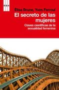 EL SECRETO DE LAS MUJERES de FERRUL, BRUNE 