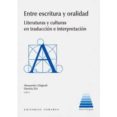 ENTRE ESCRITURA Y ORALIDAD di GHIGNOLI, ALESSANDRO 