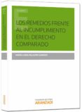 LOS REMEDIOS FRENTE AL INCUMPLIMIENTO EN EL DERECHO COMPARADO de PALAZON GARRIDO, MARIA LUISA 