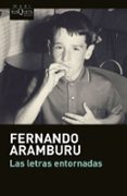 LAS LETRAS ENTORNADAS de ARAMBURU, FERNANDO 
