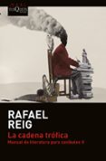 LA CADENA TROFICA: MANUAL DE LITERATURA PARA CANIBALES II de REIG, RAFAEL 