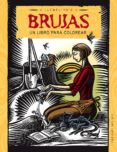 BRUJAS: UN LIBRO PARA COLOREAR de LLEWELLYN 