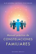 MANUAL PRACTICO DE LAS CONSTELACIONES FAMILIARES de MITNIK FISCHMAN, ALEJANDRA 