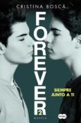 FOREVER 2: SIEMPRE JUNTO A TI di BOSCA, CRISTINA 