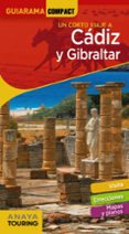 CADIZ Y GIBRALTAR 2020 (8 ED.) (GUIARAMA COMPACT) de MONTIEL, ENRIQUE 