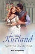 HECHIZO DEL DESTINO de KURLAND, LYNN 