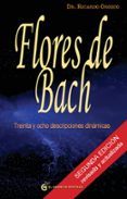FLORES DE BACH: 38 DESCRIPCIONES DINAMICAS de OROZCO, RICARDO 