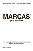 MARCAS QUE SUEAN de SERRA MASIP, ELISENDA OLIVER CONTI, XAVIER 