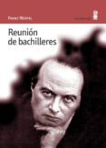 REUNION DE BACHILLERES di WERFEL, FRANZ 