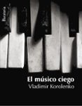 EL MUSICO CIEGO de KOROLENKO, VLADIMIR 