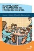 MANIPULACION DE ALIMENTOS EN EDUCACION INFANTIL di RODRIGUEZ CAEIRO, MARIA JOSE 