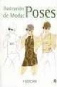 POSES: ILUSTRACION DE MODA di ASENSIO, PACO 