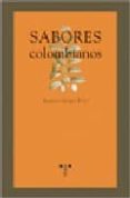 SABORES COLOMBIANOS di GOMEZ FONT, ALBERTO 