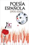 POESIA ESPAOLA (1900-2010) de LAMILLAR, JUAN 
