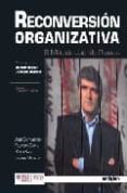 RECONVERSION ORGANIZATIVA di VV.AA. 