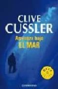 AMENAZA BAJO EL MAR de CUSSLER, CLIVE 