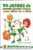 99 JUEGOS DE EXPRESION CORPORAL Y MUSICAL PARA NIOS DE 4 AOS de RAMIREZ CARMONA, ILDEFONSO 