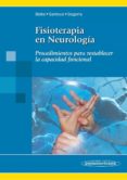 FISIOTERAPIA EN NEUROLOGIA: PROCEDIMIENTOS PARA RESTABLECER LA CA PACIDAD FUNCIONAL di BISBE GUTIERREZ, MARTA SANTOYO MEDINA, CARMEN 