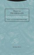 NATURALEZA, HISTORIA, ESTADO de HEIDEGGER, MARTIN 