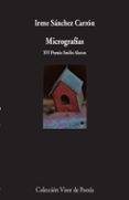 MICROGRAFAS (XVI PREMIO EMILIO ALARCOS) de SANCHEZ CARRON, IRENE 