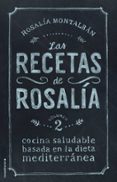 LAS RECETAS DE ROSALIA. VOLUMEN II de MONTALBAN CARRANZA, ROSALIA 