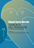 SIMBOLOS DEL PENSADOR de GARCIA MORENTE, MANUEL 