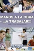 MANOS A LA OBRA Y A TRABAJAR!!!! PRACTICAS PROFESIONALES, I di LAGO CASTRO, PILAR 